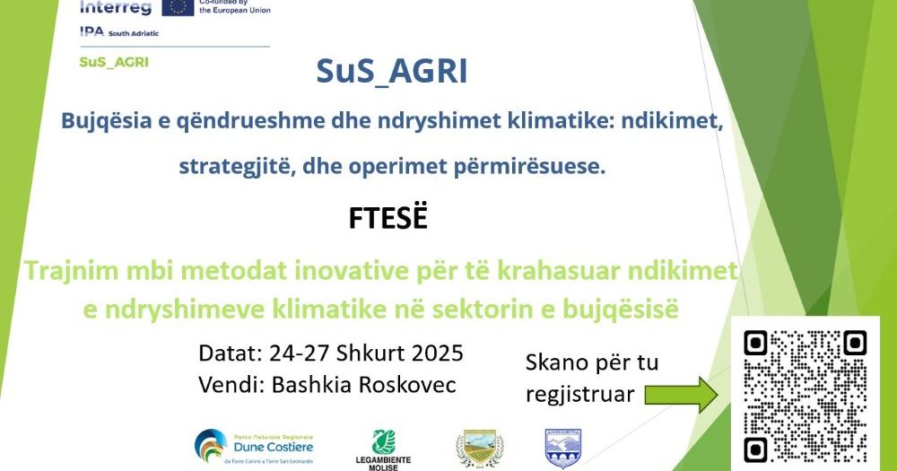 SuS_AGRI - Ftesë për pjesëmarrje në trajnim mbi metodat inovative për të krahasuar ndikimet e ndryshimeve klimatike në sektorin e bujqësisë